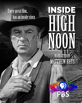 Inside High Noon for PBS